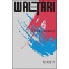 Válka o pravdu - Waltari Mika
