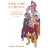 Once Upon a Universe (Robert Gilmore)()