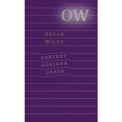 Portrét Doriana Graya, 3. vydanie - Oscar Wilde