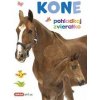 Pohladkaj zvieratko - Kone - autor neuvedený