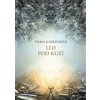 Mycelium II: Led pod kůží - Kadlečková Vilma