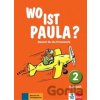 Wo ist Paula? 2 (A1) – Kursbuch - Klett
