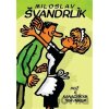 Muž s kanadským trávníkem - Miloslav Švandrlík