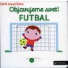 MiniPÉDIA – Objavujeme svet! Futbal