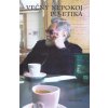 Večný nepokoj po-etika - neuvedený autor