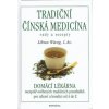 Tradiční čínská medicína Rady a recepty - Wang Lihua