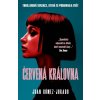 Červená královna - Juan Goméz-Jurado