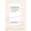 Professing Criticism (John Guillory)(Brožovaná)