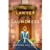 LAWYER & THE LAUNDRESS (SUNTZ CHRISTINE HILL)(Brožovaná)
