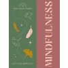 Find Your Power: Mindfulness - Alina Curtis, Godsfield Press Ltd