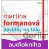 Povídky na tělo - Martina Formanová