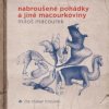 Nabroušené pohádky a jiné macourkoviny - Macourek - Brousek Otakar