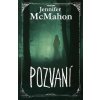 Pozvaní (Jennifer McMahon)