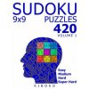 Sudoku Puzzles: 420 Sudoku Puzzles 9x9 (Easy, Medium, Hard, Super Hard), Volume 1