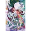 Song of the Six Realms - Judy I. Lin, Titan Books