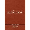 Los Elegidos - Libro Uno: 40 Días Con Jesús