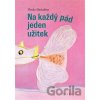 Na každý pád jeden užitek - Vlado Matuška
