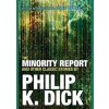 Minority Report And Other Classic Stories - Philip K. Dick, Citadel Press