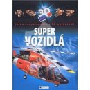 Super vozidlá