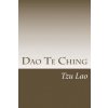 Dao Te Ching (Tzu Lao)(Brožovaná)