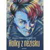 Holky z nezisku - Markus Cohen, Martin Nezval