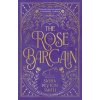 The Rose Bargain - Sasha Peyton Smith, Electric Monkey