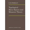 Topological Riesz Spaces and Measure Theory (D. H. Fremlin)(Brožovaná)