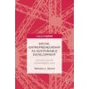 Social Entrepreneurship as Sustainable Development (Tamara L. Stenn)(Pevná)