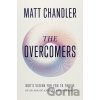 The Overcomers - Matt Chandler
