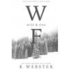 Wild and Free (K Webster)(Brožovaná)