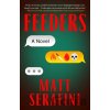 Feeders - Matt Serafini