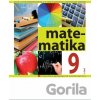 Matematika pre 9. ročník ZŠ a 4. ročník gymnázia s osemročným štúdiom, 1. časť - V. Kolbaská