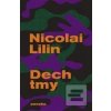 Dech tmy (Nicolai Lilin)