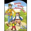 Dlouhý Široký a Bystrozraký