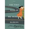 The First Wish of Mr. Murray McBride - Joe Siple