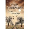 Vraždy v Cherringhamu Smrt za úplňku - Matthew Costello, Neil Richards