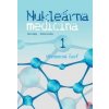 Nukleárna medicína 1 - Ján Lepej, Anton Lacko