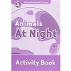 Oxford Read and Discover Level 4: Animals at Night Activity Book