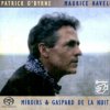 Maurice Ravel - Miroirs & Gaspard De... / O'Byrne... / Hybrid SACD [HQCD]