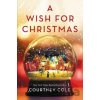 A Wish for Christmas - Cole Courtney