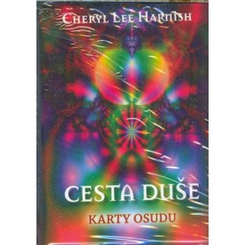 Cesta duše: Cesta duše - Kniha + 44 karet - Harnish Cheryl Lee