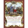 The Gladiatory Art (Ben Miller)(Pevná)