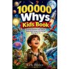 100000 whys kids book
