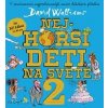 Nejhorší děti na světě 2 - CD