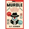 G. T. Karber - Murdle