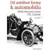 Od měděné formy k automobilu - Jan Mohr