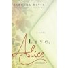 Love, Alice (Barbara Davis)(Brožovaná)