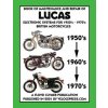 BOOK OF MAINTENANCE AND REPAIR OF LUCAS ELECTRONIC SYSTEMS FOR 1950's-1970's BRITISH MOTORCYCLES (Includes 1960-1977 Parts Catalogs)