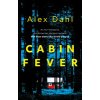Cabin Fever (Dahl Alex)