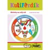 Kuliferdík - Aktivity na celý rok - Ivana Dvořáková, Eliška Frková, Jana Šebestová, Kateřina Vrbová